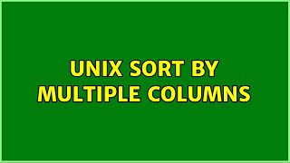 Unix sort by multiple columns