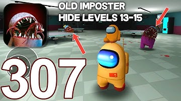 Imposter Hide 3D Horror Nightmare - Gameplay Walkthrough part 307 - Levels 13-15 (iOS,Android)