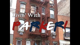 Livin With Parker!