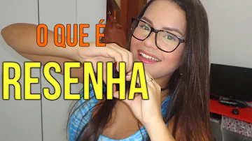 O que significa fazer uma resenha?