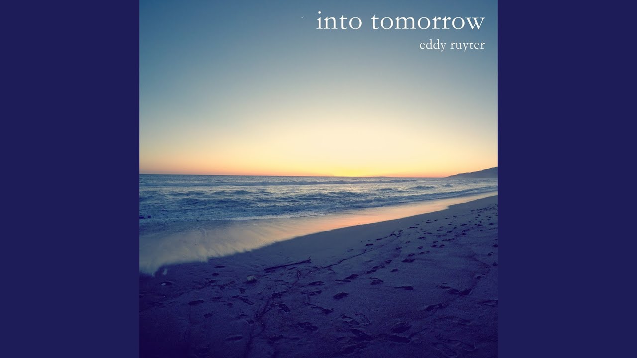 Into Tomorrow