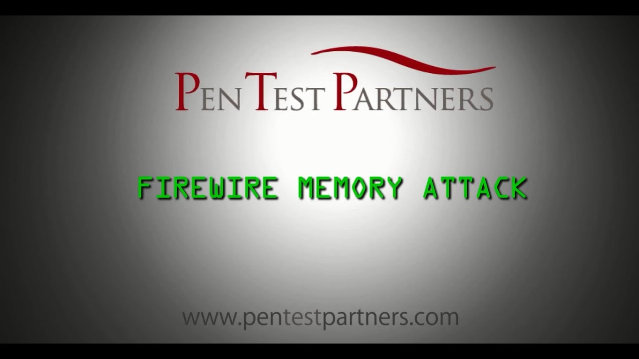 FireWire Memory Attack