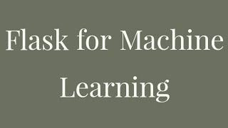 Building API for Machine Learning Model with Flask