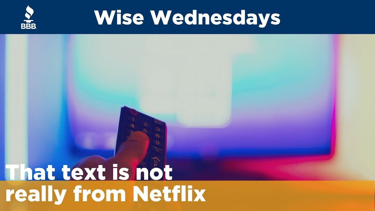 Wise Wednesday | That text is not really from Netflix
