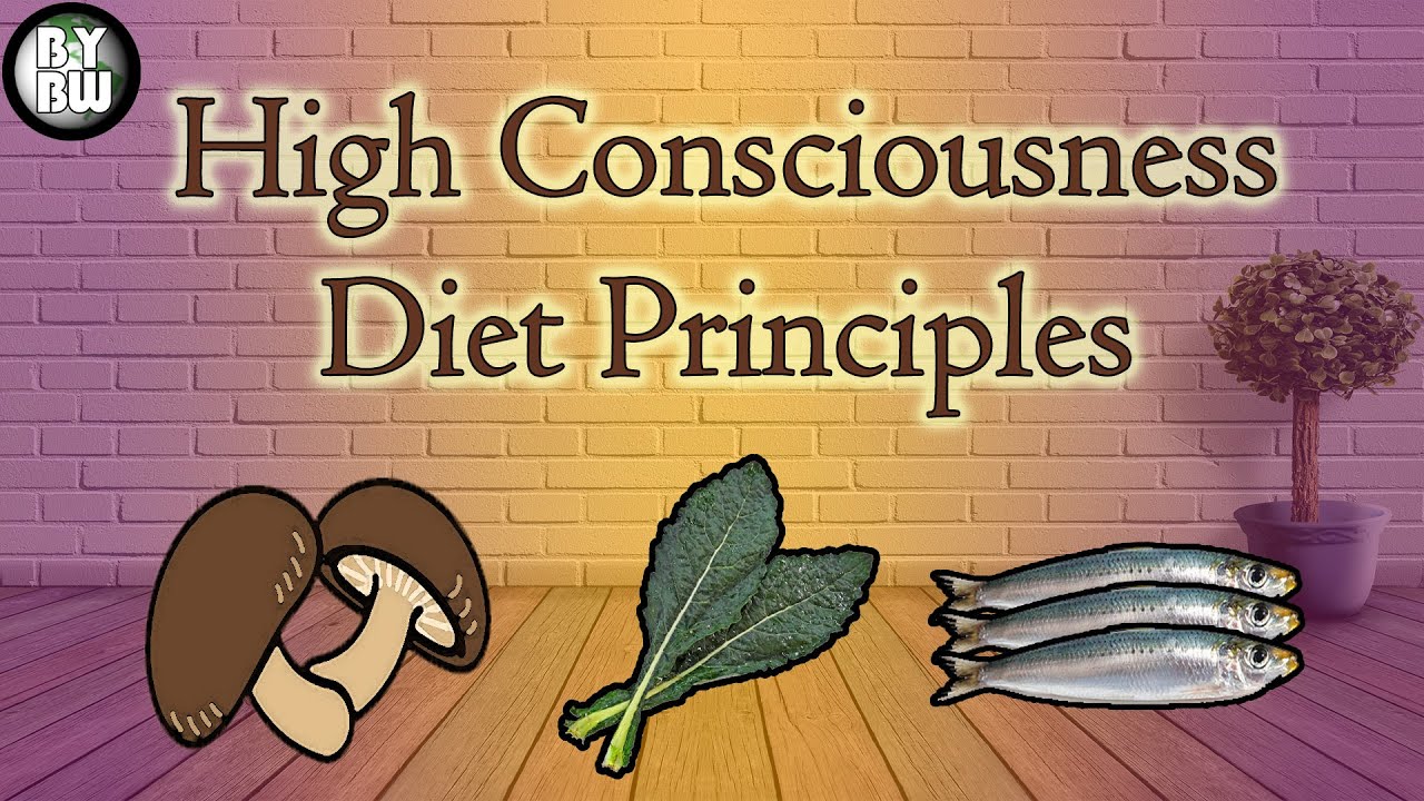 High Consciousness Diet Principles