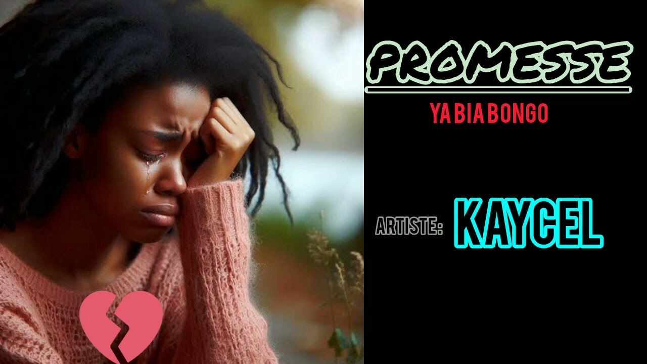 KAYCEL_promesse_ya bia bongo_audio_officiel