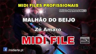 Video thumbnail of "♬ Midi file  - MALHÃO DO BEIJO - Zé Amaro"