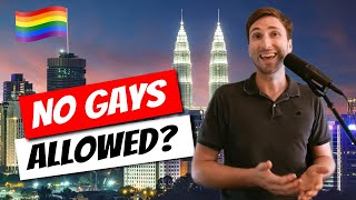 We visited Malaysia, where it's illegal to be gay
