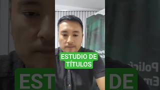 ¿Qué es un Estudio de Títulos ? #fovipol #policia #pnp