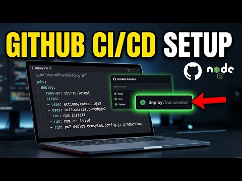 How to setup GitHub Actions CI CD for Node.js deployments - Detailed Guide