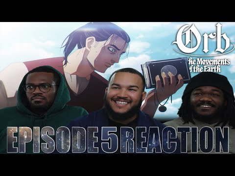 Passing The Torch! | Orb On The Movements Of The Earth Episode 5 Reaction