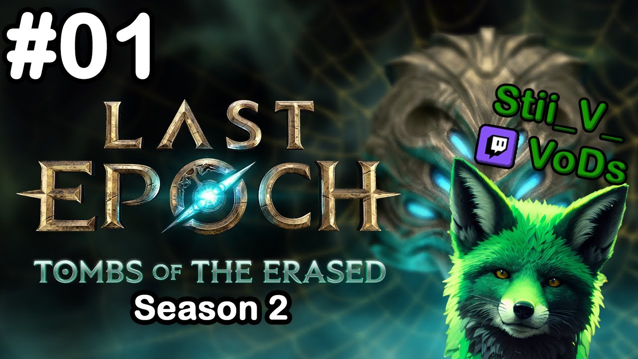 Last Epoch SEASON 2 [#01] 💗 - Season Start Marksman Heartseeker | Twitch-Stream VoD von Stii_V_💚