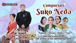Live Suko Nedo Campursari - Pernikahan Agus & Laila - Cetokan Kasreman Rahma Jaya Audio - NGAWISMART