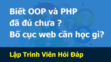 Lập trình viên - Biết OOP và PHP đã đủ chưa ?