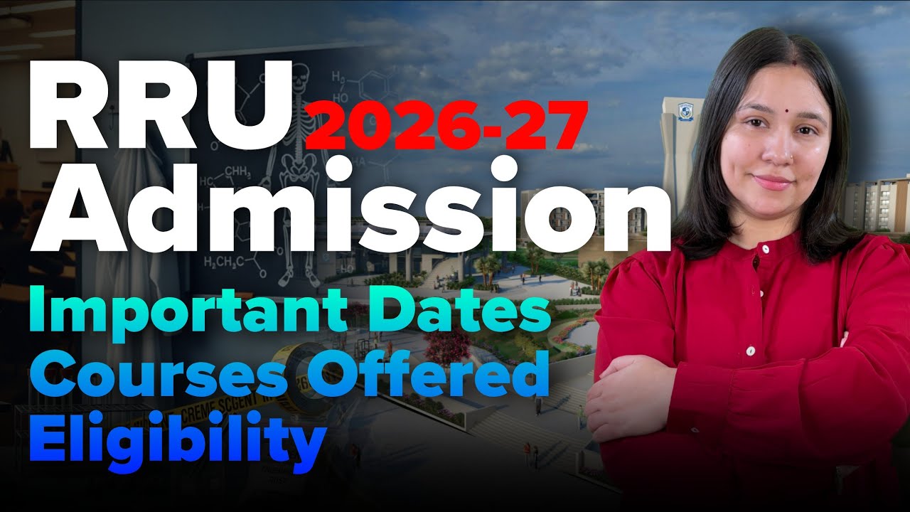 RRU Admission 2026 - 27, Important Dates, Course Offered & Eligibility || Diksha Sharma || Forensic