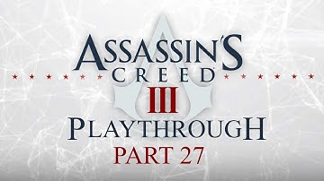 Assassins Creed 3 Part 27 Sequence 5.3 Bostons Most Wanted Part 1