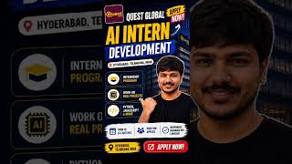 Quest Global Hiring AI Interns 🤖 Hyderabad Internship 2025| Freshers Eligible