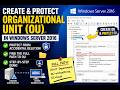 Active Directory OU Setup Tutorial | Protect OUs from Accidental Deletion