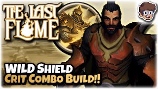 WILD Shield Crit Combo Build!! | GOD-TIER Autobattler Roguelike | The Last Flame