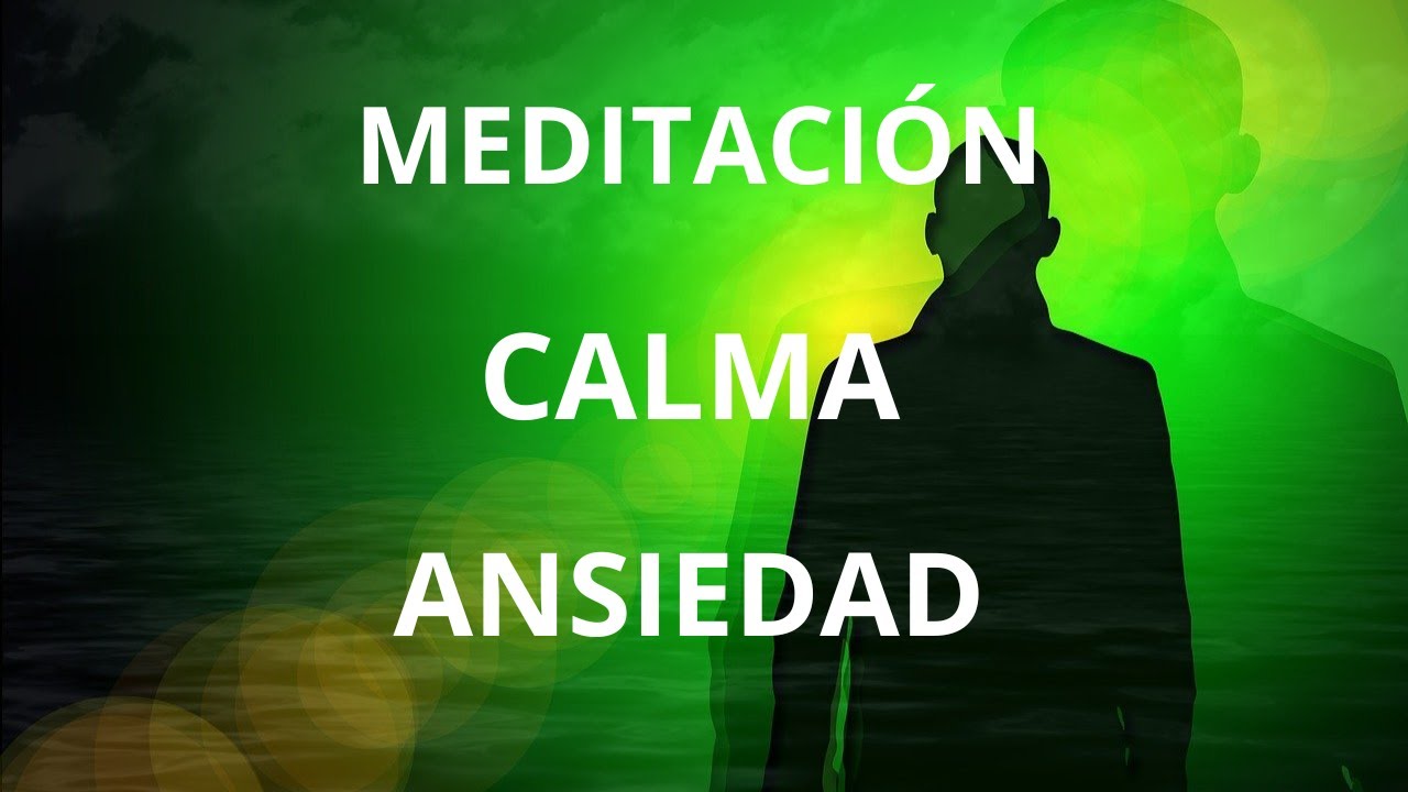 Meditación CALMA TU ANSIEDAD en 5 minutos - YouTube