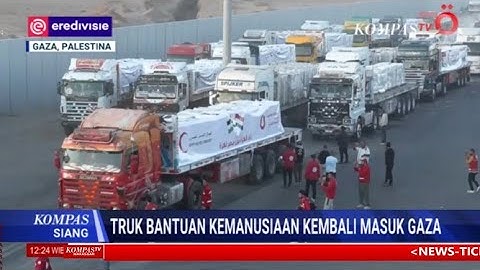 Truk Bantuan Kemanusiaan Ke Gaza Mulai Berdatangan