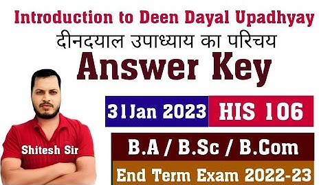 Introduction to Deen Dayal Upadhyay | Answer Key | End Term Exam 2022-23 | B.A, B.Sc, B.Com