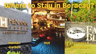 Boracay 2022 Where to Stay? | Henann Garden, HUE, Fairways & Bluewater by Jamie Gotuato 499 views 2 years ago 8 minutes, 13 seconds