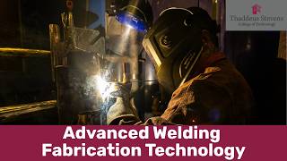 Advanced Welding Fabrication Technology at Thaddeus Stevens College of Technology