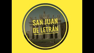 San Juan de Letran y Scala Santa