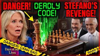 DOOL: DANGER WARNING! Stefano’s Ultimate Revenge on Marlena Using Dr. Rolf’s Deadly Chess Set!