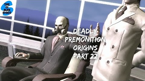 DEADLY PREMONITION ORIGINS - Michael - Walkthrough Part 22