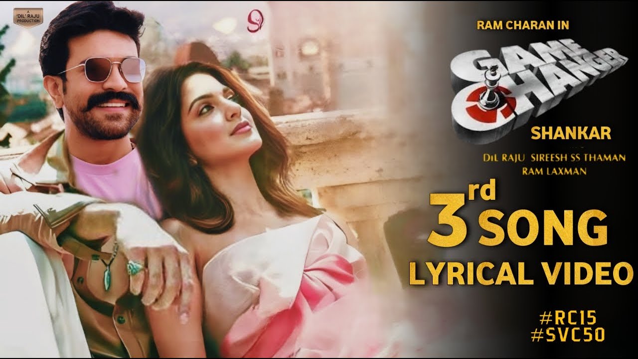 Game Changer 3rd Song Lyrical Video | Ram Charan , Kiara advani, Thaman ...