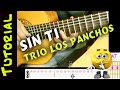 Como tocar SIN TI en Guitarra BOLERO