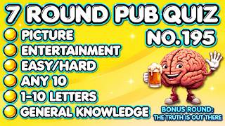 Pub Quiz - Picture, Entertainment, Easy/Hard, Any 10, 1-10 Letters & General Knowledge No.195