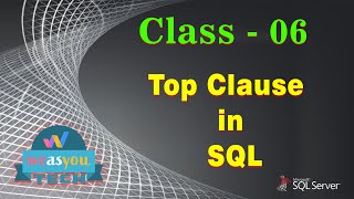 Top Clause in SQL WeAsYou Tech