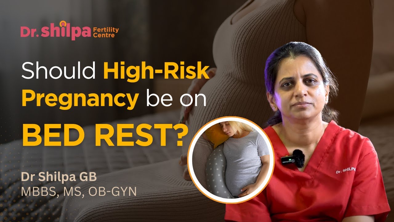 Should High-Risk Pregnancy be on bed rest? | Dr Shilpa G B | Gynecologist Bangalore