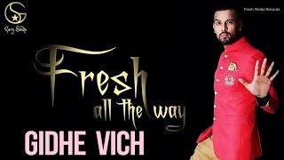 Garry Sandhu | Gidhe Vich | Latest Punjabi Songs 2014