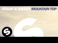 Kraak & Smaak - Mountain Top (Original Mix)