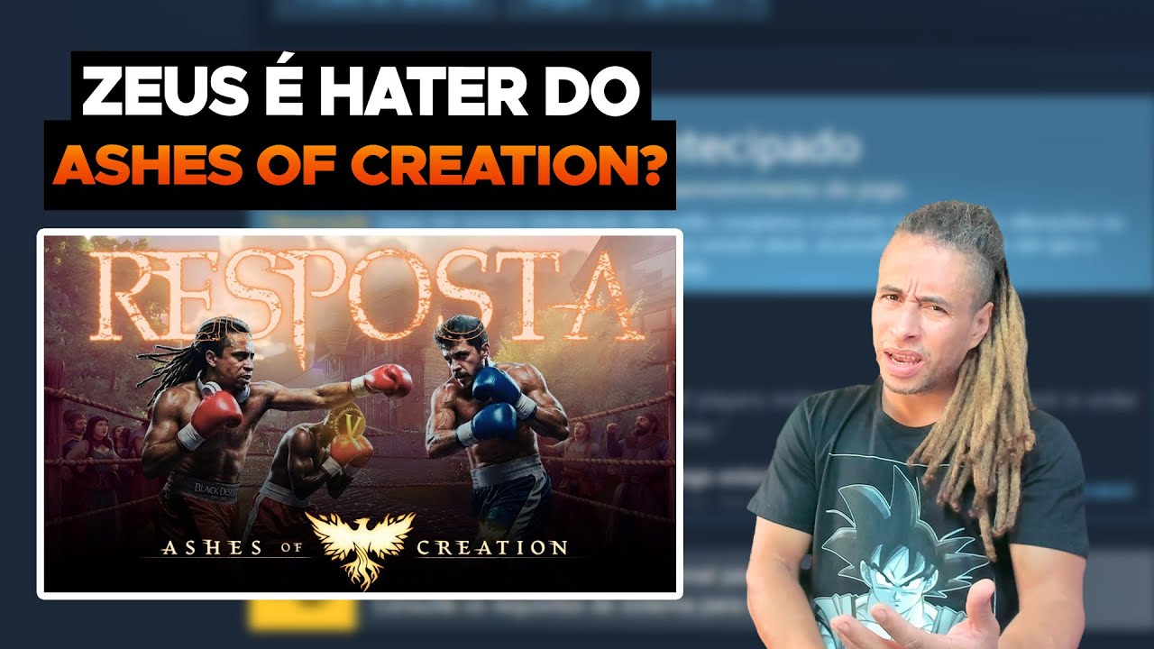 ZEUS REACT: RESPOSTA ÀS OPINIÕES DO ZEUS E DO VALKIOS, SOBRE O ASHES OF CREATION!