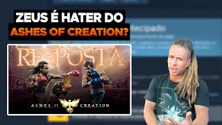 ZEUS REACT: RESPOSTA ÀS OPINIÕES DO ZEUS E DO VALKIOS, SOBRE O ASHES OF CREATION!