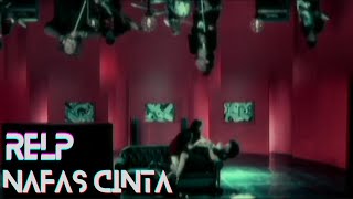 RELP - Nafas Cinta