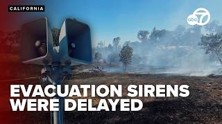 Why emergency sirens didnt sound sooner during the wildfire