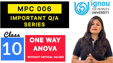 One way Anova | MPC 006 Statistics Class 10 | Important Q/A Series