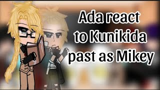 Ada react to Kunikida past as Mikey 🇨🇵🇬🇧