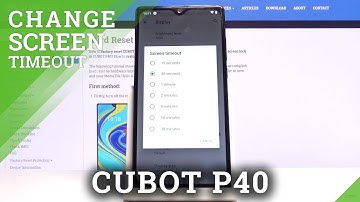 How to Adjust Screen Timeout in CUBOT P40 – Change Sleep Time