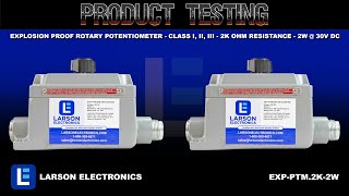 Explosion Proof Rotary Potentiometer - Class I, II, III - 2k OHM Resistance - 2W @ 30V DC
