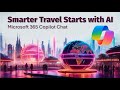 Automate Your Travel Plans With Microsoft 365 Copilot