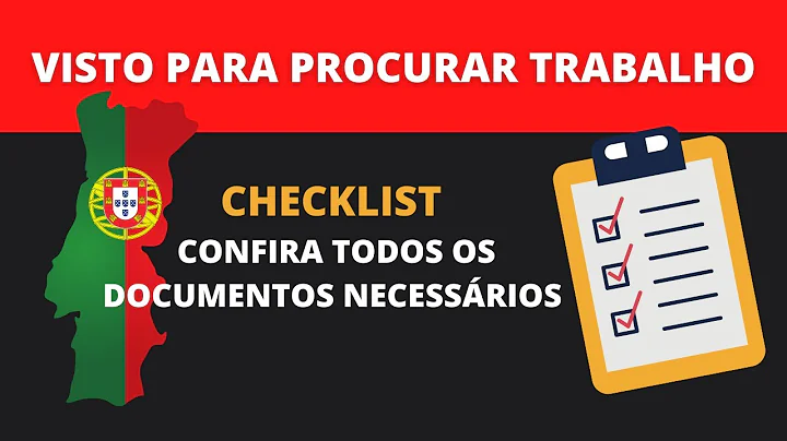 Saiba TODOS os documentos necessrios para aplicar o VISTO DE PROCURAR TRABALHO em Portugal!