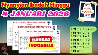 Nyanyian Ibadah Minggu | 4 JANUARI 2026 | HKBP | Bahasa Indonesia | Not, Musik, Vocal dan Lirik