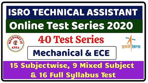 ISRO TA Online Test Series 2020 Announcement | 40 Tests| Mechanical & ECE